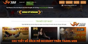 Chi tiết về cách mở account trên trang web