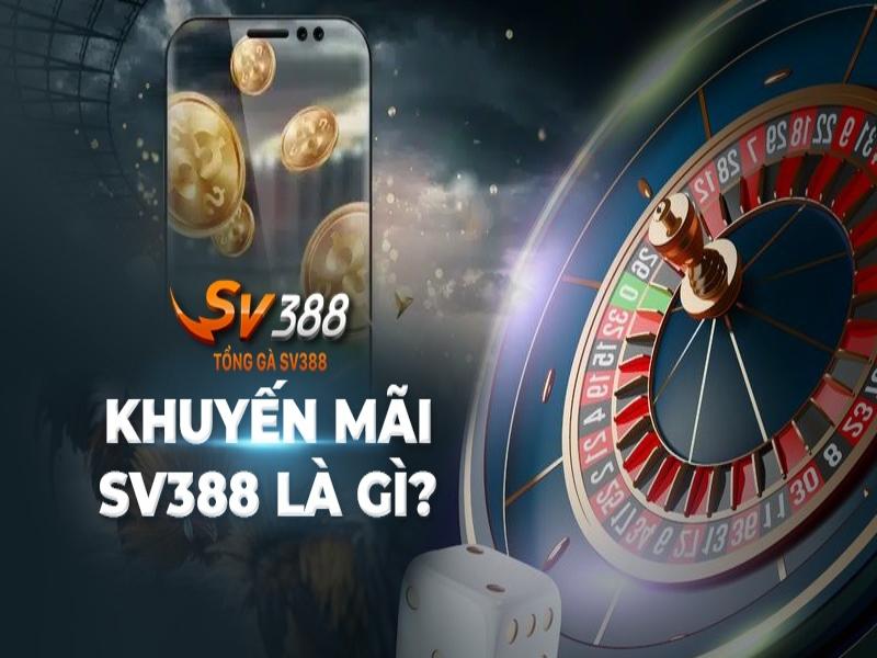 Khuyến mãi SV388 khá dễ dàng để tham gia  