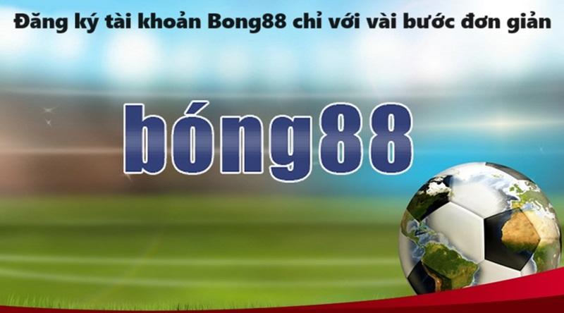 Cách đăng ký tài khoản chơi game Bong88 chỉ với vài bước đơn giản 