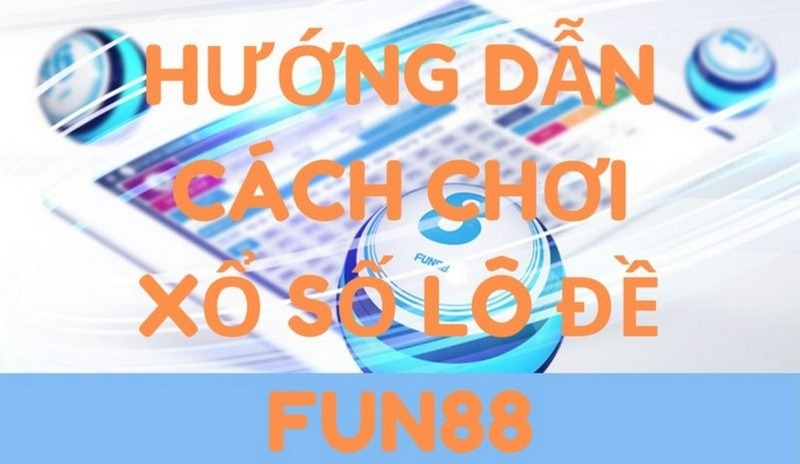 Bước 1: Đăng nhập vào tài khoản cá cược nhà cái Fun88